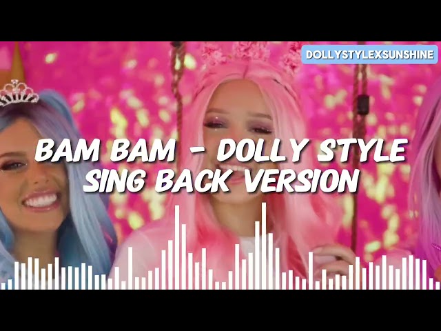 BAM BAM - Dolly Style | Sing back version class=