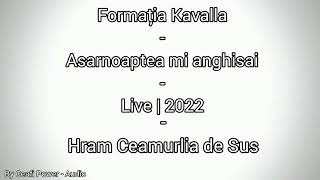 Video thumbnail of "Formatia Kavalla & Iori Nicolae & Yoti Mela & Gigi Sima - Asarnoaptea mi anghisai - Live - Cover"