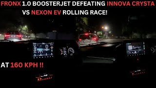 FRONX 1.0 BOOSTERJET VS NEXON EV VS INNOVA CRYSTA | NIGHT DRIVE | ROLLING RACE |