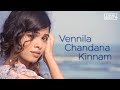 Vennila Chandana Kinnam | വെണ്ണിലാ ചന്ദന കിണ്ണം | Azhakiya Ravanan | Sanah Moidutty