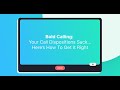 Bold Calling: Your Call Dispositions Suck… Here’s How To Get It Right