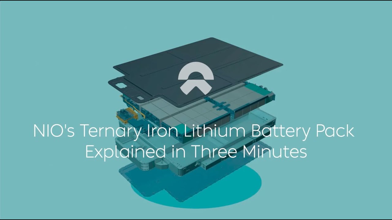 NIO's Ternary Iron Lithium Battery Pack Explained