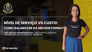 Nível de Serviço VS Custo: como balancear da melhor forma? | Supply Talks#15 screenshot 5