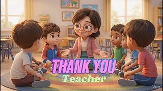 Kids Love Their Teacher | Viral Song
