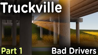 Bad Drivers Of Truckville! | ROBLOX - Greenville