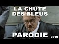 La chute des bleus  parodie