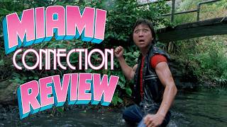 Miami Connection Review