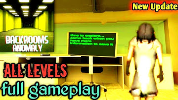 Backrooms Anomaly Horror Game Full Gameplay | New Update All Levels