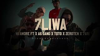 7LIWA x 7ARI x INKONNU x TOTO x DRIZZY x ZEROTEN - MI AMORE ( Slowed + Reverb )