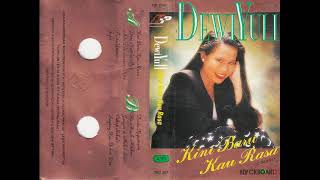 Sayang kau bukan dia - dewi yull