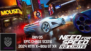 NFS No Limits: 2024 KTM X-Bow GT XR || Day 05 || EPIC CHASE SCENE