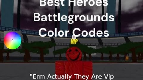 Best Color Codes For Heroes Battlegrounds