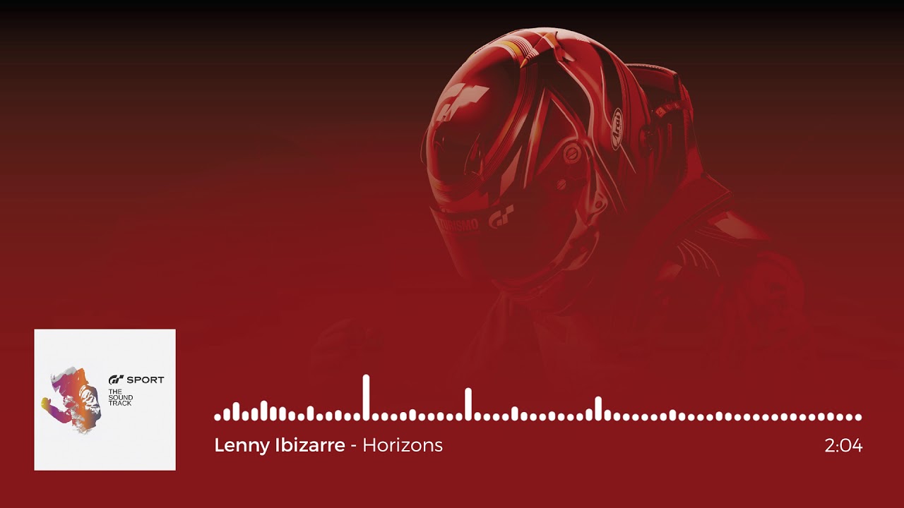 Guarda Gran Turismo Sport OST: Lenny Ibizarre - Horizons su YouTube Guarda Gran Turismo Sport OST: Lenny Ibizarre - Horizons su YouTube