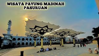 WISATA PAYUNG MADINAH PASURUAN JAWA TIMUR