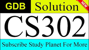 CS302 GDB Solution Fall 2019 & 2020 | Study Planet