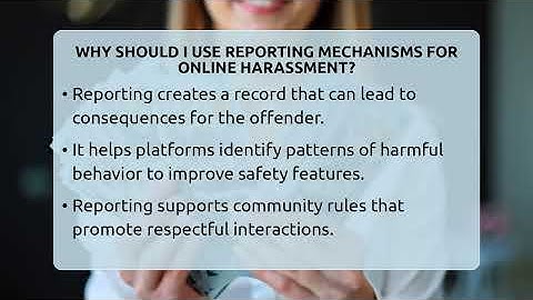 Why Should I Use Reporting Mechanisms For Online Harassment? - Everyday-Networking