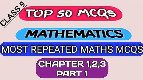 Most Repeated Maths Top 50 MCQs Chapter 1,2,3 Part # 1 Sindh Board Karachi || Shahid Concept Academy