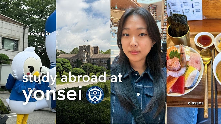 study abroad at YONSEI 🦅 moving in, classes, good food, uni life
