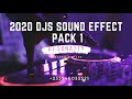 2020 djs sound effect  pack 1 compiled by dj sonatty download link in description