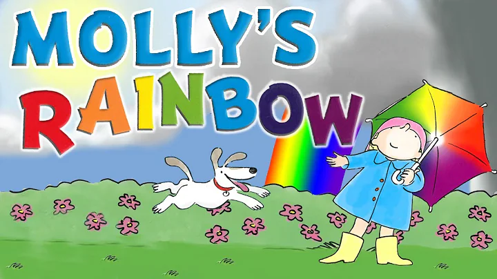 (Precious!) MOLLY'S RAINBOW | Learn the secrets of...