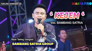 Kejem ( Cover ) - Voc. Bambang Satria - BAMBANG SATRIA GROUP - Rock Tarling dangdut