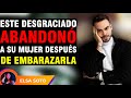 Este descarado hombre exigía ser padre de una hija a la cual abandonó - Elsa Soto