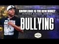 Bullying: Summer School Series