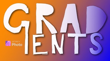 Beyond Gradients - Affinity Photo Tutorial