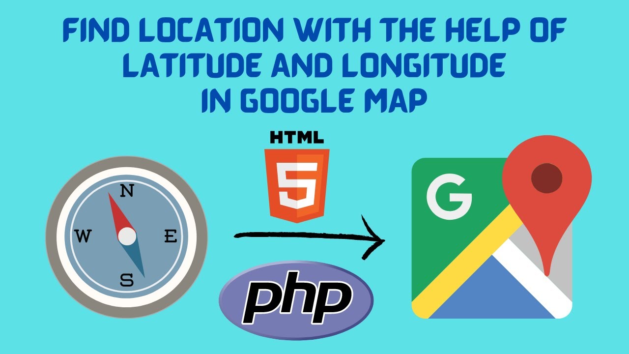 How To Find Location With The Help OF Latitude AND Longitude In PHP