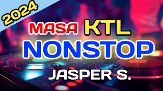 BEST KTL | BOUNCE | MASA NONSTOP 2024 JASPER SALVE X DJ JEZ 🔥🔥