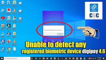 Unable To Detect Any Registered Biometric Device | Unable To Detect Registered Biometric Device