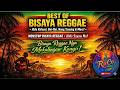Best of Bisaya Reggae 🌴 Nonstop Island Vibes | Hala Kalami, Bai-Bai, Nang Tansing &amp; More!