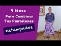 4 Ideas de outfits casuales con pantalones estampados I Consuelo Guzmán, Asesora de imagen