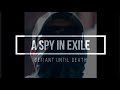 Final episode a spy in exile  defiant until death with former mi5 agent martin mcgartland