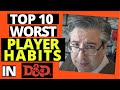 Top 10 Most Annoying D&D Player Habits (Ep. 131)