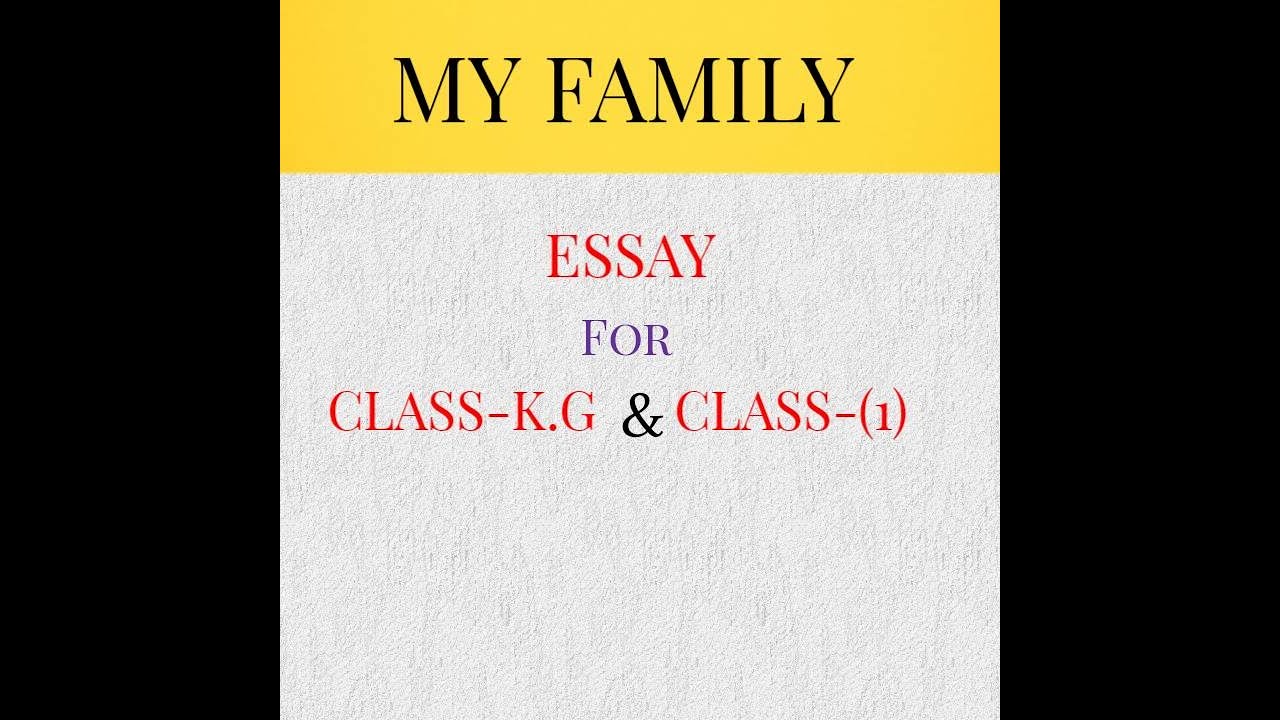 large family essay for class 1