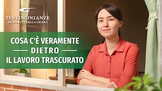 Testimonianza di fede - &quot;Cosa c&#39;è veramente dietro il lavoro trascurato&quot;