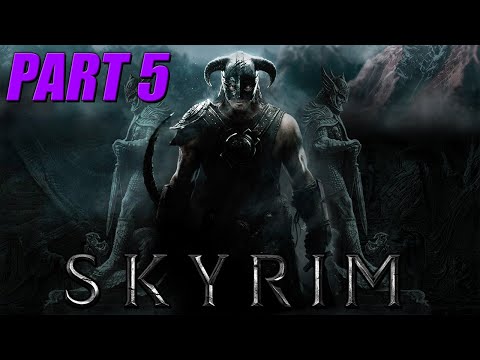 🔴 LIVE - SKYRIM: THE ELDER SCROLLS V - PART 5