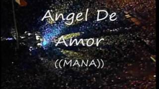 Angel De Amor - MANA