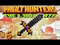 This OP Sword is a Game Changer... Vault Hunters #6