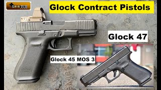 Glock 47 & Model 45 MOS 3 : U.S. Gov't Contract Pistols