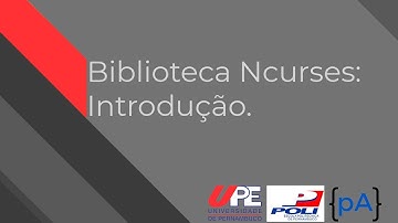 2020s2pext05v01 | Introdução | Lib Ncurses