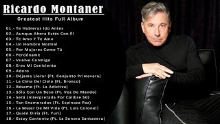 Ricardo Montaner Sus Grandes Exitos || Top 20 Mejores Canciones