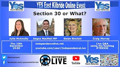 Yes East Kilbride - Section 30 or What? #YEKS30 title=