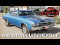 1969 chevrolet chevelle for sale   cruzn classics llc