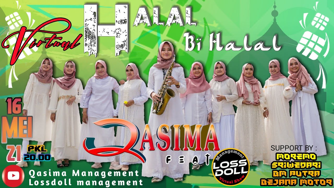 VIRTUAL SHOW HALAL BI HALAL  "Qasima Magelang" & LOss Doll Management