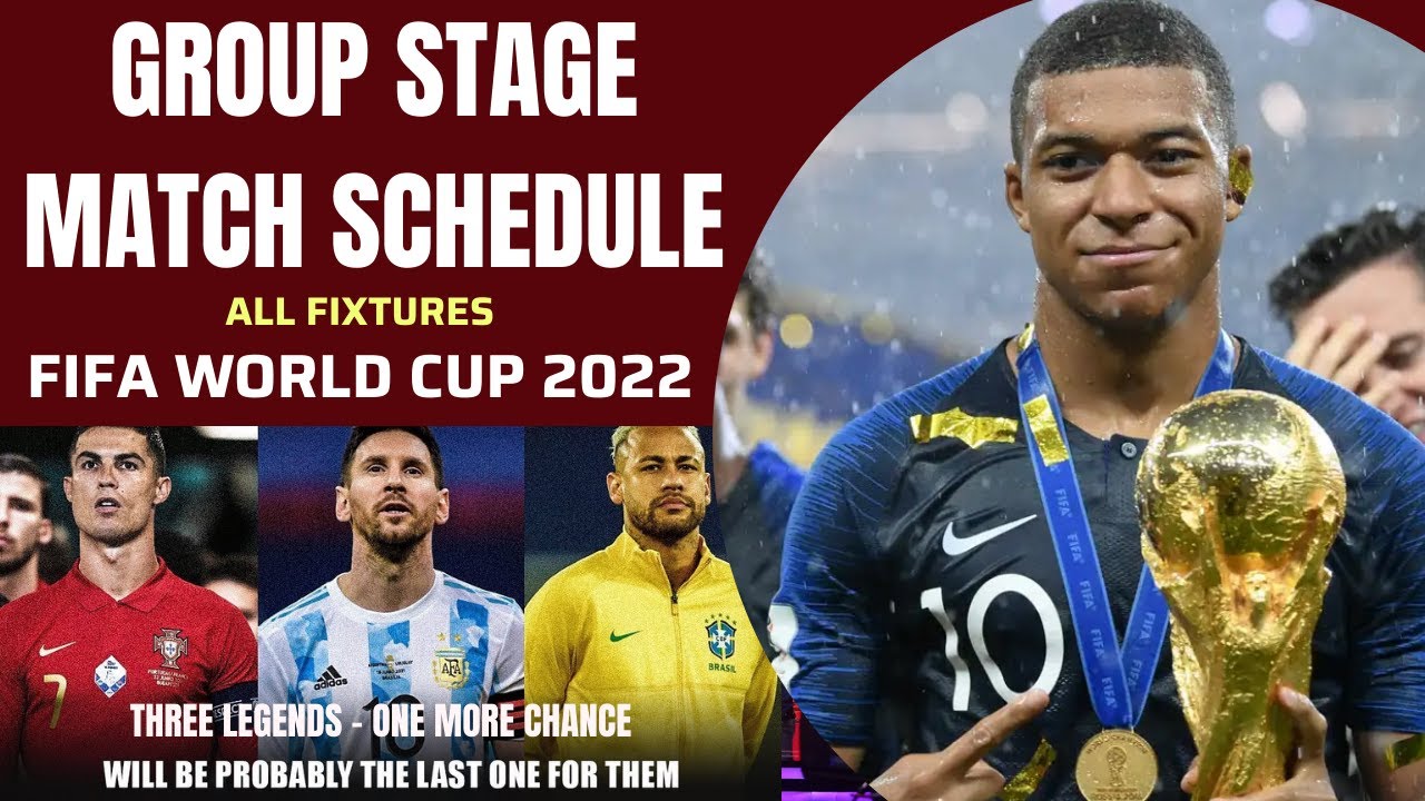 FIFA World Cup Qatar 2022 Full Fixture - Match Schedule Group Stages Round of 16 Finals