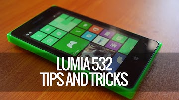 Lumia 532 Tips and Tricks