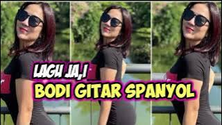 LAGU JAI BAJAWA,💃🌴BODI GITAR SPANYOL
