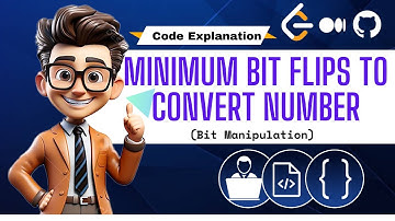 Minimum Bit Flips to Convert Number | Step-by-Step Explanation